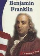 Benjamin Franklin (Let Freedom Ring)