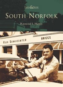 South Norfolk   (VA)  (Then & Now Series)