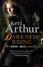 Darkness Rising (Dark Angel 2)