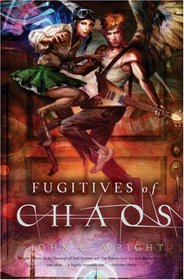Fugitives of Chaos (Chronicles of Chaos, Bk 2)