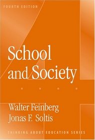 School And Society (Thinking About Education Series)
