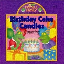 Birthday Cake Candles: Counting (Frimble Family First Learning Adventures)