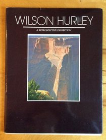 Wilson Hurley: A Retrospective Exhibition