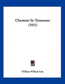 Chestnut In Tennessee (1911)