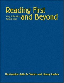 Reading First and Beyond : The Complete Guide for Teachers and Literacy Coaches