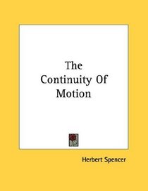 The Continuity Of Motion