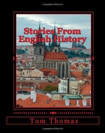 Stories From English History (Volume 1)