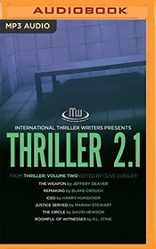 Thriller 2.1: The Weapon, Remaking, Iced, Justice Served, The Circle, Roomful of Witnesses