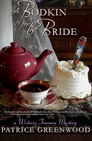 A Bodkin for the Bride (Wisteria Tearoom, Bk 4)