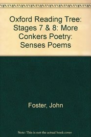Oxford Reading Tree: Stages 7 & 8: More Conkers Poetry: Senses Poems