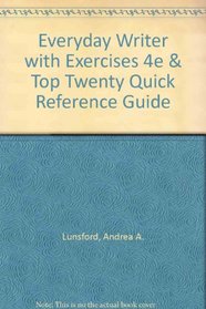 Everyday Writer with Exercises 4e & Top Twenty Quick Reference Guide