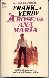 A Rose for Ana Maria