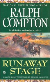Ralph Compton's Runaway Stage
