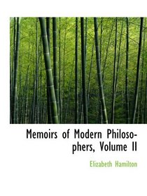 Memoirs of Modern Philosophers, Volume II