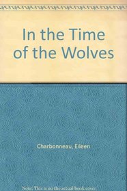 In the Time of the Wolves