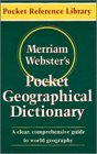 Merriam-Webster's Pocket Geographical Dictionary (Pocket Reference Library)
