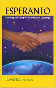 Esperanto: Learning and Using the International Language