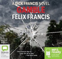 Dick Francis's Gamble (Audio MP3 CD) (Unabridged)