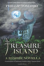 Treasure Island: A Zombie Novella