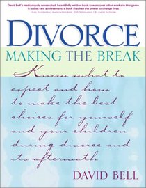Divorce: Making the Break