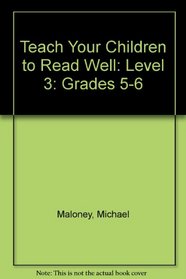 Teach Your Children to Read Well Level 3: Student Reader