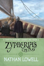 Zypheria's Call (Tanyth Fairport Adventures) (Volume 2)