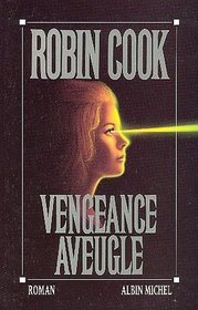 Vengeance Aveugle (Blindsight) (French Edition)