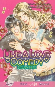 Like A Love Comedy (Yaoi Novel)