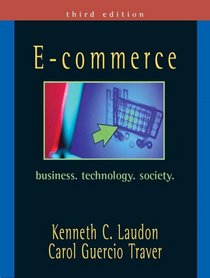 E-Commerce: Business, Technology, Society (3rd Edition)