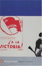Orwell in Spain (Penguin Modern Classics)
