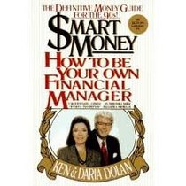 Smart Money : How to Be Your Own Financial Manager