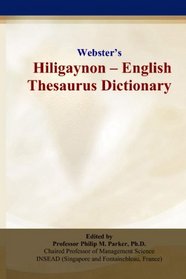 Websters Hiligaynon - English Thesaurus Dictionary