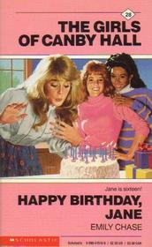 Happy Birthday, Jane (Girls of Canby Hall, Bk 28)