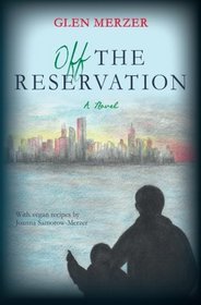 Off the Reservation: A Novel
