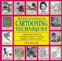 The Encyclopedia of Cartooning Techniques