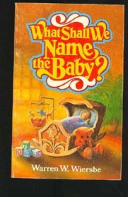 What shall we name the baby?
