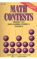 Math Contests: Grades 7 & 8 (And Algebra Course 1)