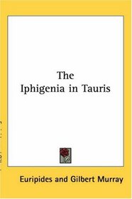 The Iphigenia In Tauris