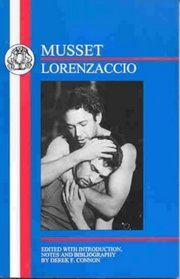 Musset: Lorenzaccio (BCP French Texts)