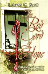 The Red Cord of Hope: When History Stopped for One Woman of Faith