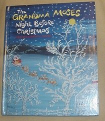 The Grandma Moses Night Before Christmas Poem