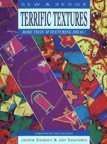 Terrific Textures (Sew  Serge Series)