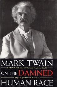 Mark Twain on the Damned Human Race