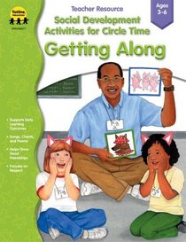 Social Development Activities for Circle Time: Getting Along