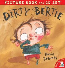 Dirty Bertie (Picture Book & CD)
