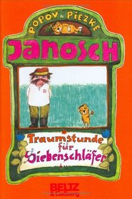 Traumstunde fr Siebenschlfer: Eine Geschichte von Popov und Piezke mit vielen farbigen Bildern (German Edition)
