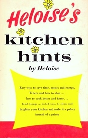 Heloise's Kitchen Hints (book club ed.)