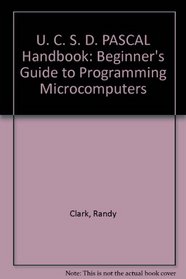 Ucsd Pascal Handbook: A Reference Guidebook for Programmers