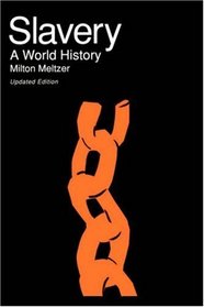 Slavery: A World History