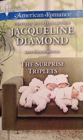 The Surprise Triplets (Safe Harbor Medical, Bk 14) (Harlequin American Romance, No 1515)